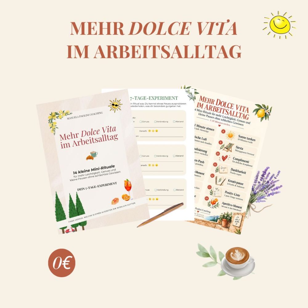 Darstellung Dolce-Vita-Workbook mit 7-Tage-Experiment und Poster mit 14 Mini-Ritualen für den Arbeitsalltag.